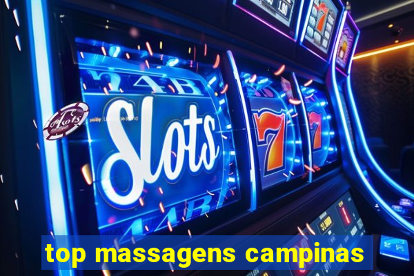 top massagens campinas